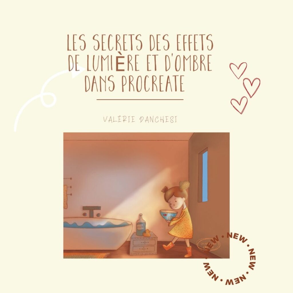 Les secrets des effets de lumière et d'ombre dans Procreate